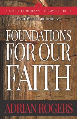 Foundations For Our Faith (Volume 3; 2nd Edition) 1