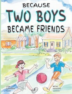 bokomslag Because Two Boys Became Friends