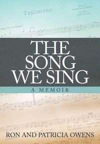 bokomslag The Song We Sing