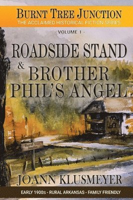 Roadside Stand & Brother Phil's Angel 1