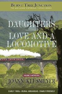 bokomslag Daughters & Love and a Locomotive