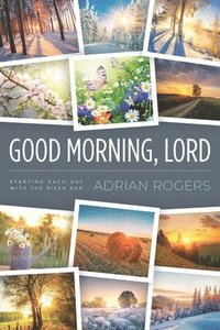 bokomslag Good Morning, Lord