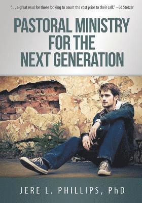 Pastoral Ministry for the Next Generation 1