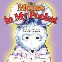 The Mouse in My Pocket 1