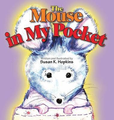 The Mouse in My Pocket 1