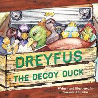 bokomslag Dreyfus the Decoy Duck
