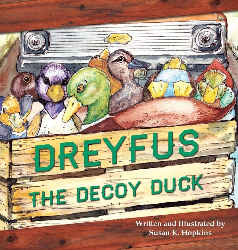 Dreyfus the Decoy Duck 1