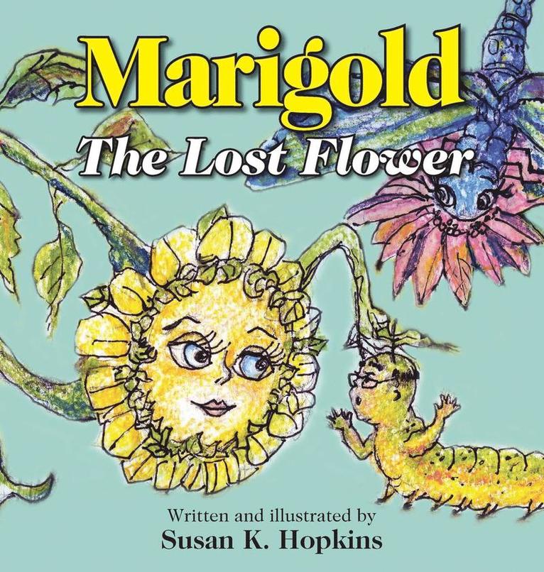 Marigold, The Lost Flower 1