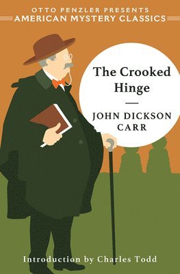 John Dickson Carr - The Crooked Hinge, Inbunden. Tillgänglighet: Tillfälligt slut