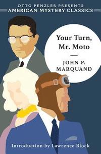 bokomslag Your Turn, Mr. Moto