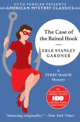 The Case of the Baited Hook - A Perry Mason Mystery