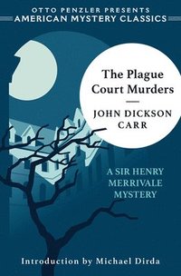 bokomslag Carr, J: Plague Court Murders