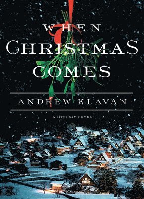 Andrew Klavan, Andrew Klavan - When Christmas Comes, Inbunden