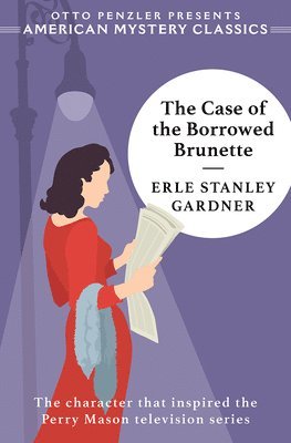 bokomslag The Case of the Borrowed Brunette