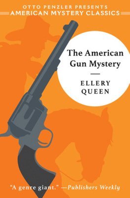 Ellery Queen - American Gun Mystery, Inbunden