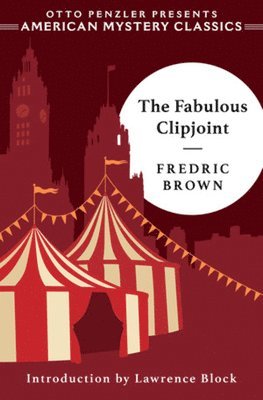 Fredric Brown - Fabulous Clipjoint, Inbunden