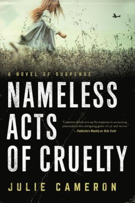 Nameless Acts of Cruelty 1