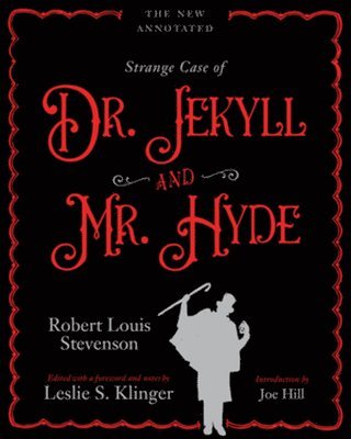 bokomslag The New Annotated Strange Case of Dr. Jekyll and Mr. Hyde