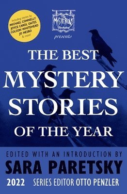 Sara Paretsky - Mysterious Bookshop Presents the Best Mystery Stories of the Year 2022, Inbunden