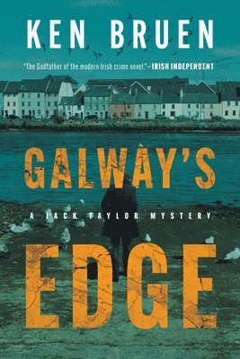 Ken Bruen - Galway's Edge - A Jack Taylor Novel, Inbunden