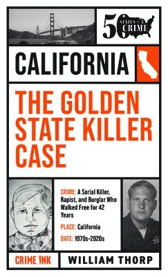 William Thorp - Golden State Killer Case, Häftad