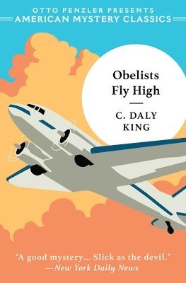C. Daly King, C Daly King - Obelists Fly High, Häftad