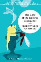 Erle Stanley Gardner - The Case of the Drowsy Mosquito, Häftad