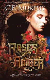 bokomslag Roses in Amber