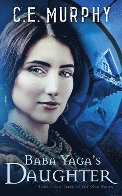 Baba Yaga's Daughter 1