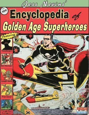 bokomslag Jess Nevins' Encyclopedia of Golden Age Superheroes