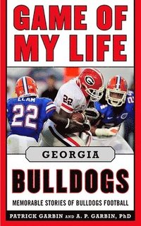 bokomslag Game of My Life Georgia Bulldogs