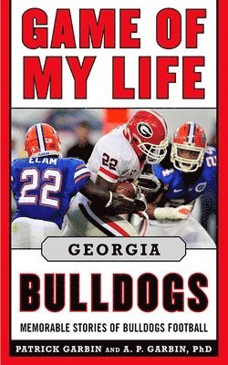 bokomslag Game of My Life Georgia Bulldogs