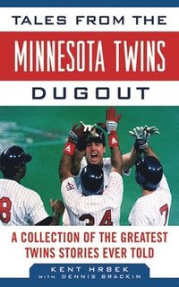 bokomslag Tales from the Minnesota Twins Dugout