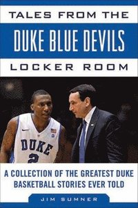 bokomslag Tales from the Duke Blue Devils Locker Room