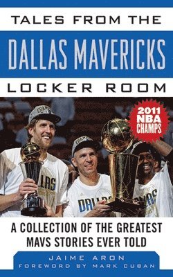 bokomslag Tales from the Dallas Mavericks Locker Room