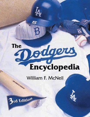 William McNeil, William F. McNeil - Dodgers Encyclopedia, Inbunden
