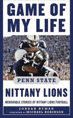 bokomslag Game of My Life Penn State Nittany Lions