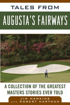 bokomslag Tales from Augusta's Fairways