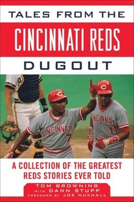 Tales from the Cincinnati Reds Dugout 1