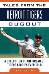 bokomslag Tales from the Detroit Tigers Dugout