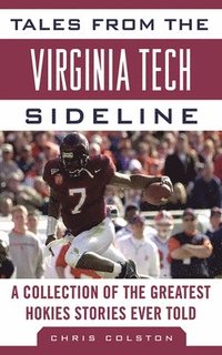 bokomslag Tales from the Virginia Tech Sideline