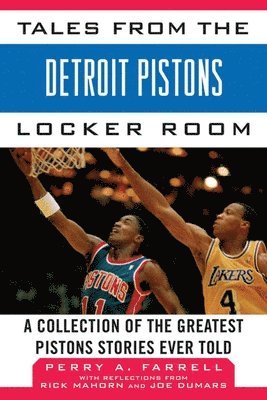 Tales from the Detroit Pistons Locker Room 1