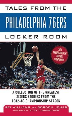 bokomslag Tales from the Philadelphia 76ers Locker Room