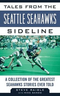 bokomslag Tales from the Seattle Seahawks Sideline