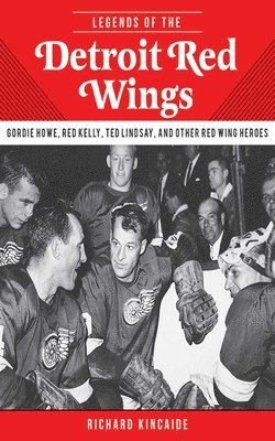 bokomslag Legends of the Detroit Red Wings