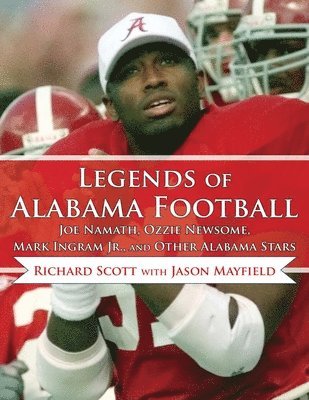 bokomslag Legends of Alabama Football