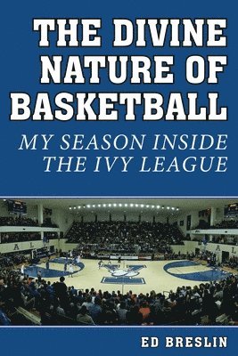 The Divine Nature of Basketball 1