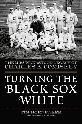 bokomslag Turning the Black Sox White