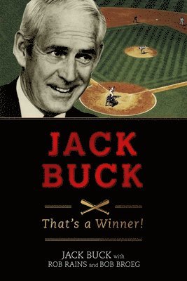 Jack Buck - Jack Buck, Häftad
