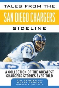 bokomslag Tales from the San Diego Chargers Sideline